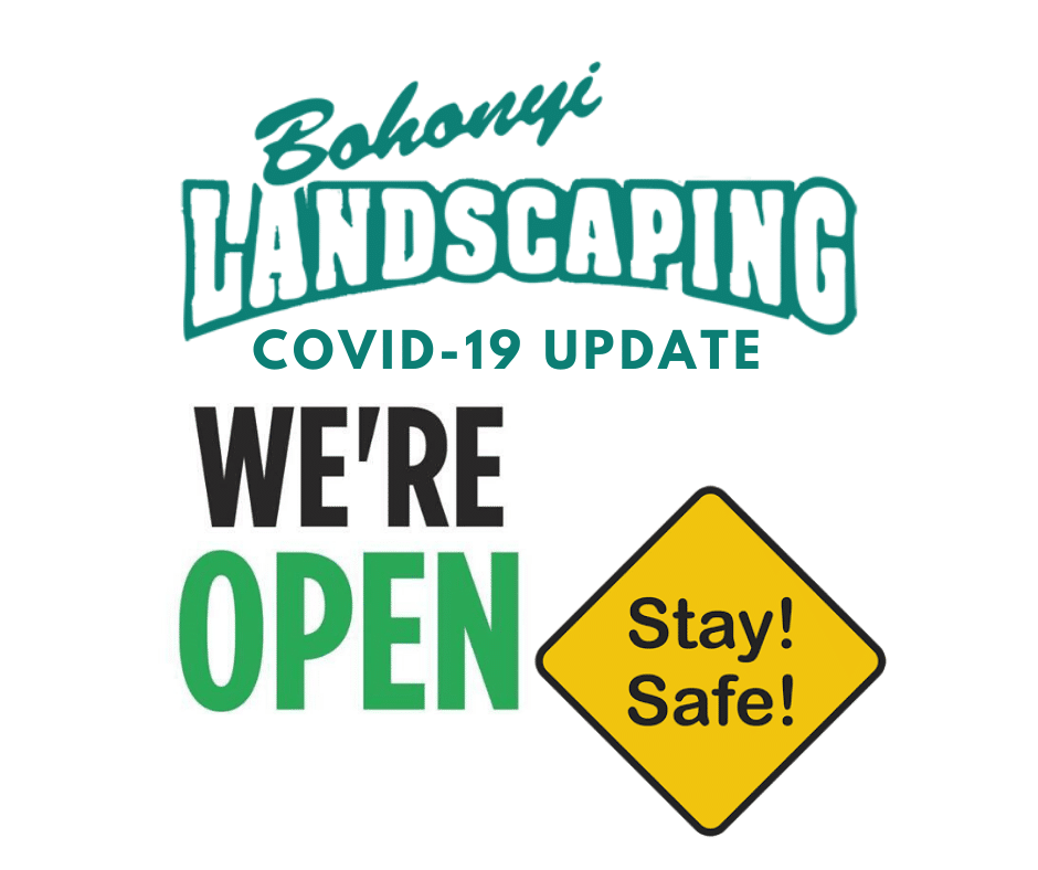 Bohonyi Landscaping COVID-19 Update